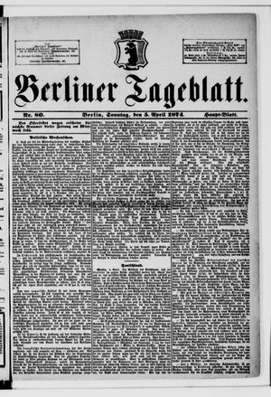 Berliner Tageblatt und Handels-Zeitung vom 05.04.1874