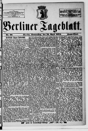 Berliner Tageblatt und Handels-Zeitung vom 16.04.1874