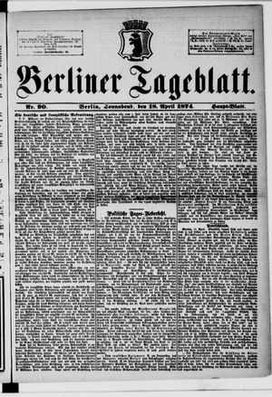 Berliner Tageblatt und Handels-Zeitung vom 18.04.1874