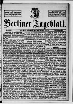 Berliner Tageblatt und Handels-Zeitung vom 22.04.1874