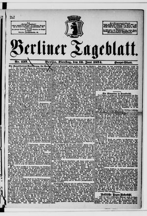 Berliner Tageblatt und Handels-Zeitung vom 16.06.1874