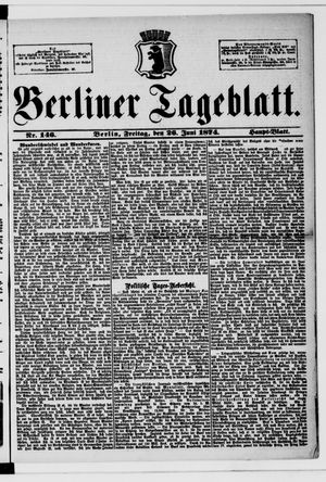 Berliner Tageblatt und Handels-Zeitung on Jun 26, 1874