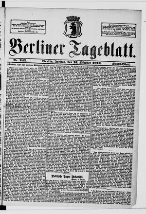 Berliner Tageblatt und Handels-Zeitung on Oct 16, 1874