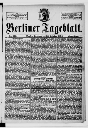 Berliner Tageblatt und Handels-Zeitung on Oct 25, 1874