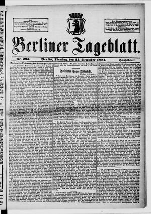 Berliner Tageblatt und Handels-Zeitung vom 15.12.1874