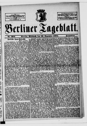 Berliner Tageblatt und Handels-Zeitung on Dec 16, 1874