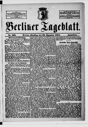 Berliner Tageblatt und Handels-Zeitung vom 22.12.1874