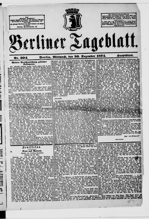 Berliner Tageblatt und Handels-Zeitung on Dec 30, 1874