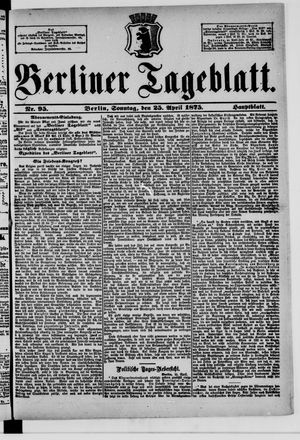 Berliner Tageblatt und Handels-Zeitung vom 25.04.1875