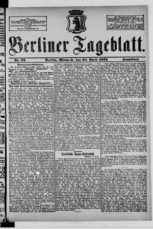 Berliner Tageblatt und Handels-Zeitung vom 28.04.1875