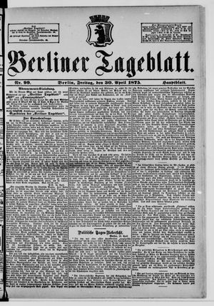 Berliner Tageblatt und Handels-Zeitung vom 30.04.1875