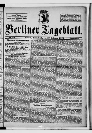 Berliner Tageblatt und Handels-Zeitung vom 19.02.1876
