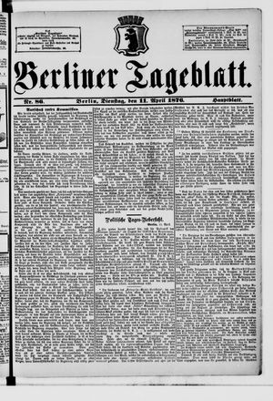 Berliner Tageblatt und Handels-Zeitung vom 11.04.1876