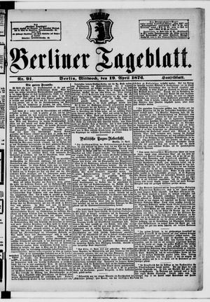 Berliner Tageblatt und Handels-Zeitung vom 19.04.1876