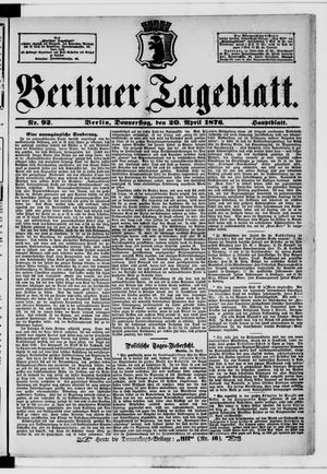 Berliner Tageblatt und Handels-Zeitung vom 20.04.1876