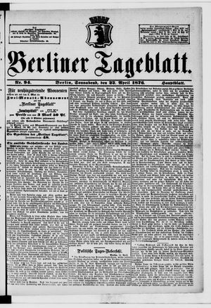 Berliner Tageblatt und Handels-Zeitung vom 22.04.1876
