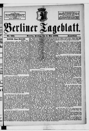 Berliner Tageblatt und Handels-Zeitung vom 05.05.1876