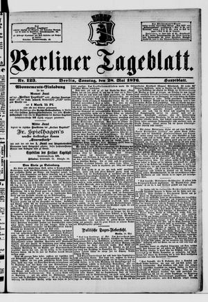 Berliner Tageblatt und Handels-Zeitung vom 28.05.1876