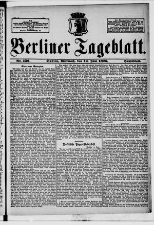 Berliner Tageblatt und Handels-Zeitung vom 14.06.1876