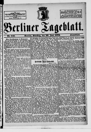 Berliner Tageblatt und Handels-Zeitung vom 20.06.1876