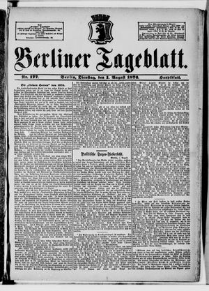 Berliner Tageblatt und Handels-Zeitung vom 01.08.1876