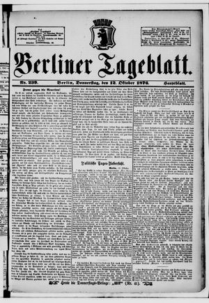 Berliner Tageblatt und Handels-Zeitung on Oct 12, 1876