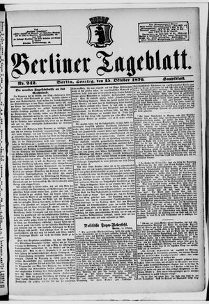 Berliner Tageblatt und Handels-Zeitung vom 15.10.1876