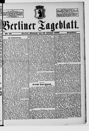 Berliner Tageblatt und Handels-Zeitung on Feb 21, 1877