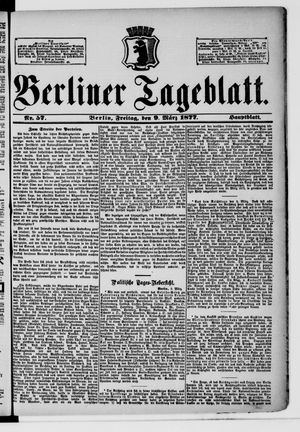 Berliner Tageblatt und Handels-Zeitung vom 09.03.1877