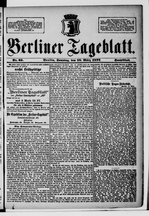Berliner Tageblatt und Handels-Zeitung on Mar 18, 1877
