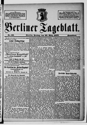 Berliner Tageblatt und Handels-Zeitung vom 23.03.1877