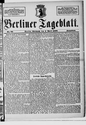 Berliner Tageblatt und Handels-Zeitung vom 04.04.1877