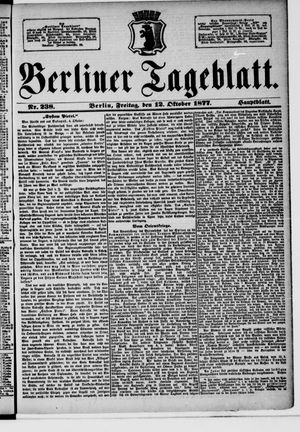 Berliner Tageblatt und Handels-Zeitung on Oct 12, 1877