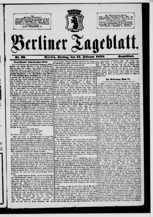 Berliner Tageblatt und Handels-Zeitung on Feb 15, 1878