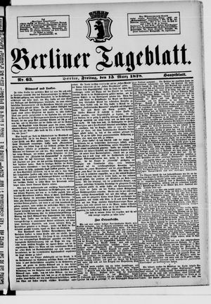 Berliner Tageblatt und Handels-Zeitung on Mar 15, 1878