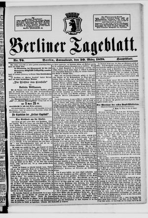 Berliner Tageblatt und Handels-Zeitung on Mar 30, 1878