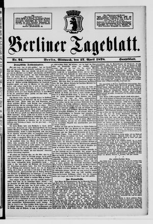 Berliner Tageblatt und Handels-Zeitung on Apr 17, 1878