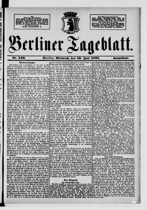 Berliner Tageblatt und Handels-Zeitung on Jun 19, 1878