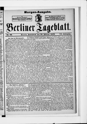 Berliner Tageblatt und Handels-Zeitung on Feb 15, 1879