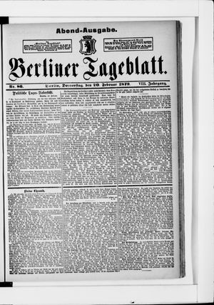 Berliner Tageblatt und Handels-Zeitung on Feb 20, 1879