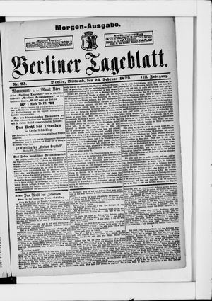 Berliner Tageblatt und Handels-Zeitung on Feb 26, 1879
