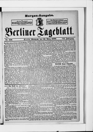 Berliner Tageblatt und Handels-Zeitung vom 12.03.1879
