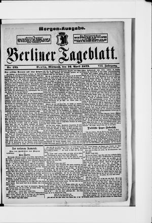 Berliner Tageblatt und Handels-Zeitung vom 16.04.1879