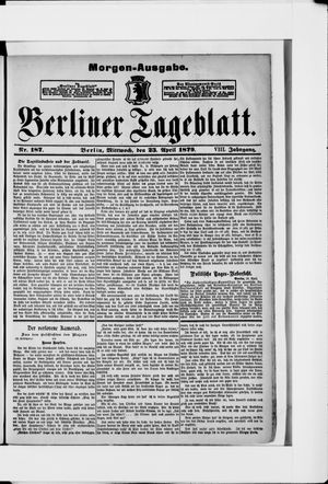 Berliner Tageblatt und Handels-Zeitung vom 23.04.1879