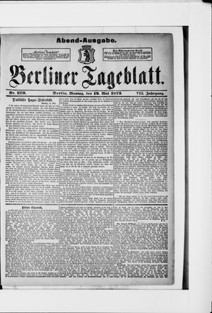 Berliner Tageblatt und Handels-Zeitung on May 19, 1879