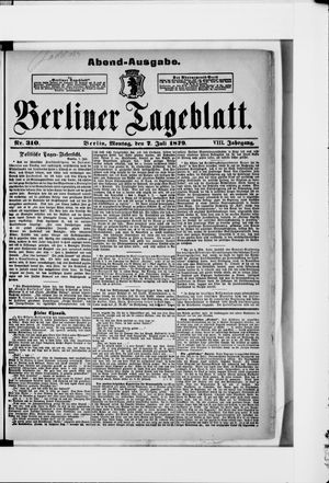 Berliner Tageblatt und Handels-Zeitung on Jul 7, 1879
