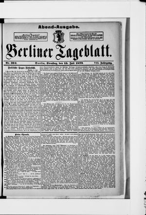 Berliner Tageblatt und Handels-Zeitung on Jul 15, 1879