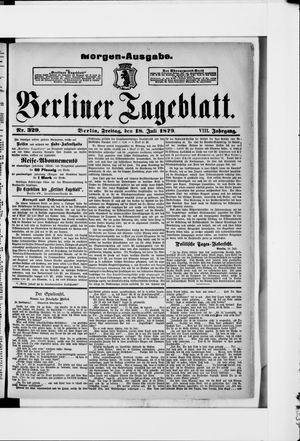 Berliner Tageblatt und Handels-Zeitung vom 18.07.1879