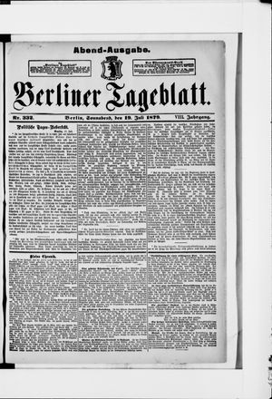Berliner Tageblatt und Handels-Zeitung on Jul 19, 1879