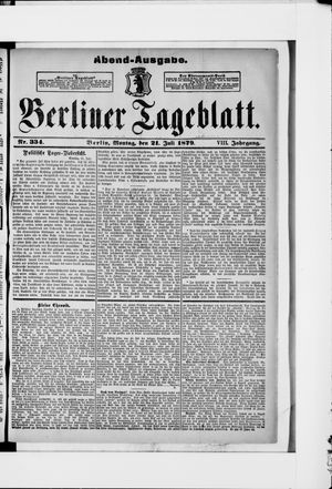 Berliner Tageblatt und Handels-Zeitung on Jul 21, 1879